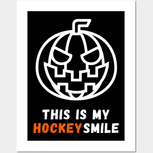 This Is My Hockey Smile Posters and Art